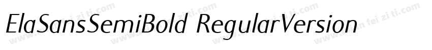 ElaSansSemiBold RegularVersion 410字体转换